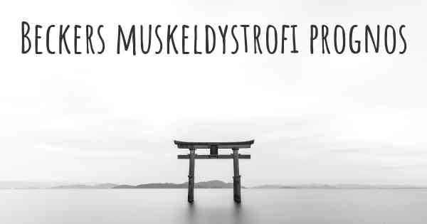 Beckers muskeldystrofi prognos