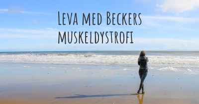 Leva med Beckers muskeldystrofi