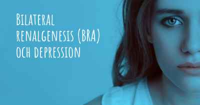 Bilateral renalgenesis (BRA) och depression