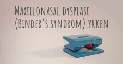 Maxillonasal dysplasi (Binder's syndrom) yrken