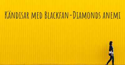 Kändisar med Blackfan-Diamonds anemi