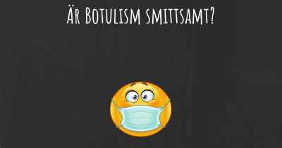 Är Botulism smittsamt?