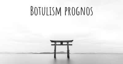 Botulism prognos