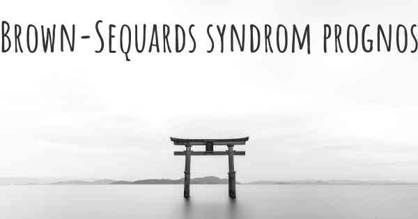 Brown-Sequards syndrom prognos
