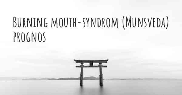 Burning mouth-syndrom (Munsveda) prognos
