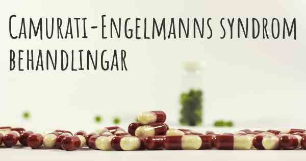 Camurati-Engelmanns syndrom behandlingar