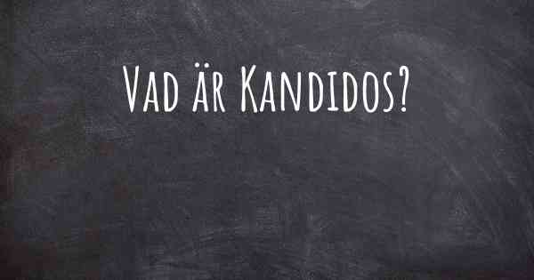 Vad är Kandidos?