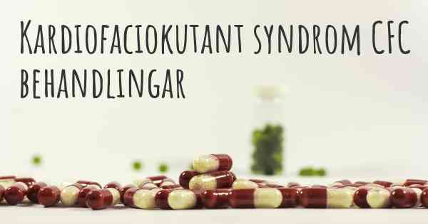 Kardiofaciokutant syndrom CFC behandlingar