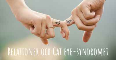 Relationer och Cat eye-syndromet