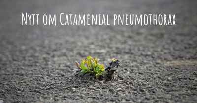 Nytt om Catamenial pneumothorax