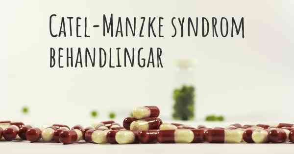 Catel-Manzke syndrom behandlingar