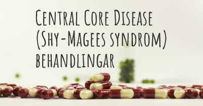 Central Core Disease (Shy-Magees syndrom) behandlingar