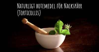 Naturligt botemedel för Nackspärr (Torticollis)