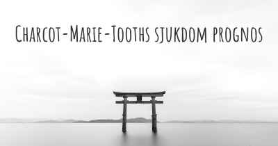 Charcot-Marie-Tooths sjukdom prognos