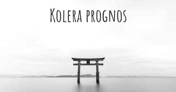 Kolera prognos