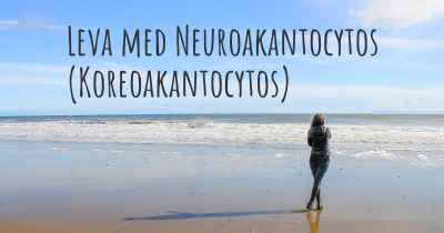 Leva med Neuroakantocytos (Koreoakantocytos)