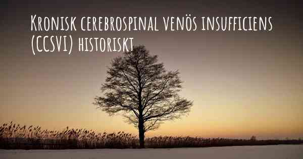 Kronisk cerebrospinal venös insufficiens (CCSVI) historiskt