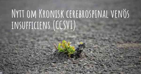 Nytt om Kronisk cerebrospinal venös insufficiens (CCSVI)