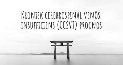 Kronisk cerebrospinal venös insufficiens (CCSVI) prognos