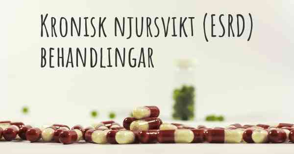 Kronisk njursvikt (ESRD) behandlingar