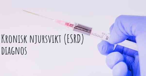 Kronisk njursvikt (ESRD) diagnos