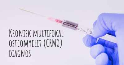 Kronisk multifokal osteomyelit (CRMO) diagnos