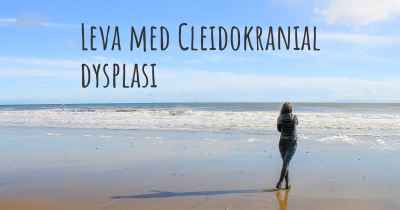 Leva med Cleidokranial dysplasi