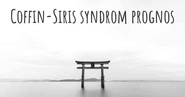 Coffin-Siris syndrom prognos