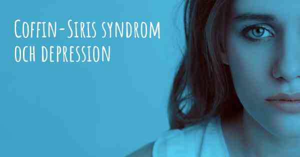 Coffin-Siris syndrom och depression
