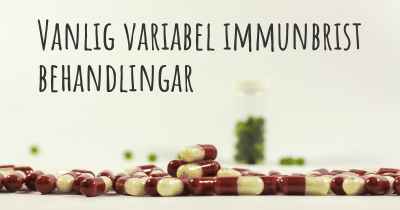 Vanlig variabel immunbrist behandlingar