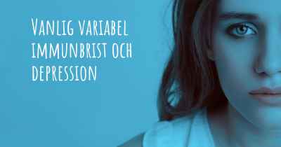 Vanlig variabel immunbrist och depression