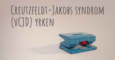 Creutzfeldt-Jakobs syndrom (vCJD) yrken