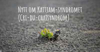Nytt om Kattjam-syndromet (Cri-du-chatsyndrom)