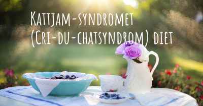 Kattjam-syndromet (Cri-du-chatsyndrom) diet