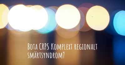 Bota CRPS Komplext regionalt smärtsyndrom?