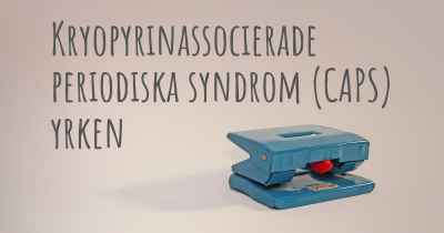 Kryopyrinassocierade periodiska syndrom (CAPS) yrken