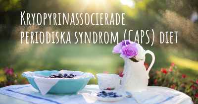 Kryopyrinassocierade periodiska syndrom (CAPS) diet