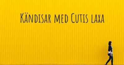 Kändisar med Cutis laxa