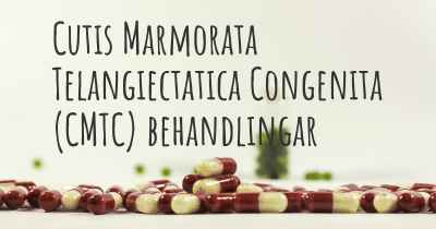 Cutis Marmorata Telangiectatica Congenita (CMTC) behandlingar