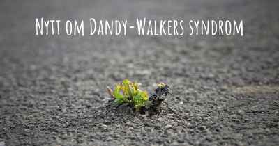 Nytt om Dandy-Walkers syndrom
