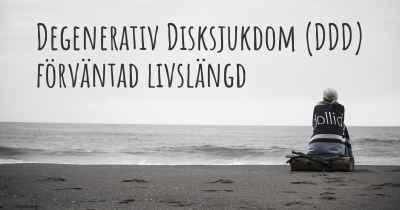 Degenerativ Disksjukdom (DDD) förväntad livslängd