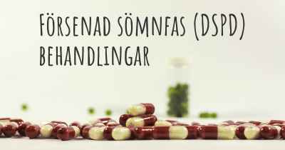 Försenad sömnfas (DSPD) behandlingar