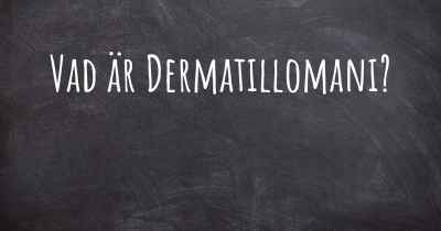 Vad är Dermatillomani?