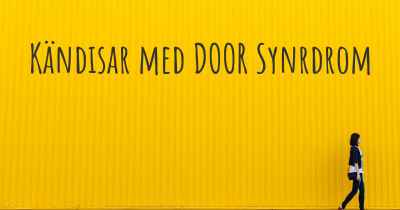 Kändisar med DOOR Synrdrom