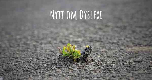 Nytt om Dyslexi