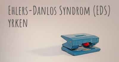 Ehlers-Danlos Syndrom (EDS) yrken