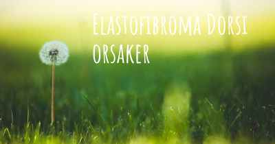 Elastofibroma Dorsi orsaker