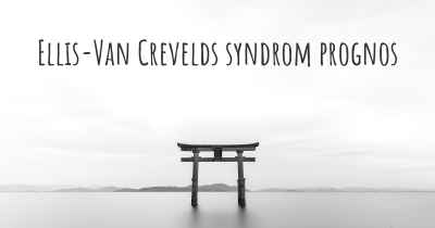 Ellis-Van Crevelds syndrom prognos