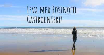 Leva med Eosinofil Gastroenterit