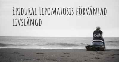 Epidural Lipomatosis förväntad livslängd
